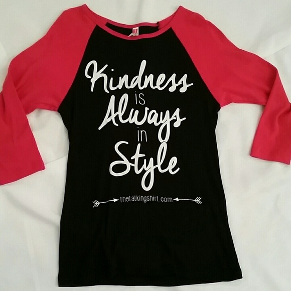 The Talking Shirt Women's Size Medium Top Ragland Tee Kindness Always in Style - Picture 3 of 5